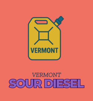 Sour Diesel - Vermont