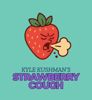 Strawberry Cough - Kyle Kushman