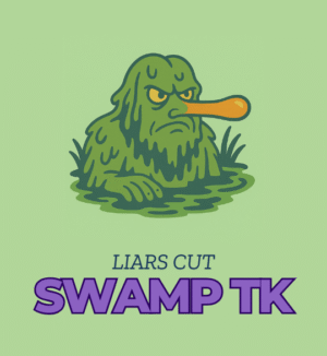 Swamp TK - Liars Cut